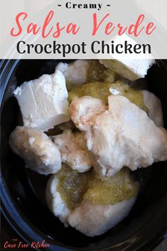 salsa verde crockpot chicken in a slow cooker with text overlay that reads creamy salsa verde crockpot chicken