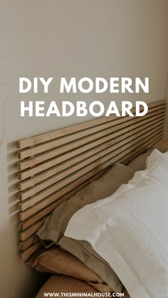 a wooden headboard with the words diy modern headboard above it