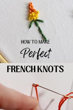 how to make perfect french knot's for beginners and crochet enthusiasts