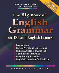 the big book of english grammar for esl and english learners