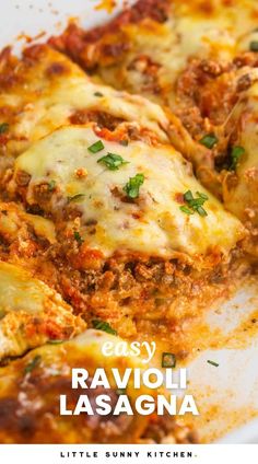 easy ravioli lasagna recipe in a white dish with text overlay that reads easy ravioli lasagna