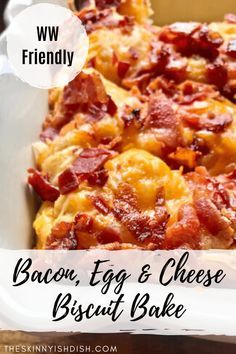 bacon egg and cheese biscuit bake in a baking dish with text overlay