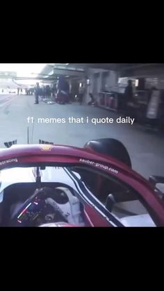 the view from inside a sports car looking down at people in the background and text that reads, i memos that i quote daily