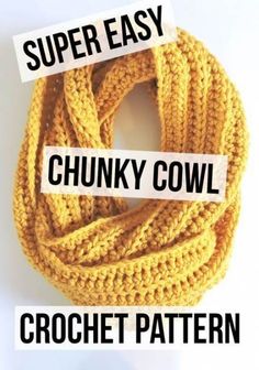 there is a crochet pattern for a super easy chunk cowl