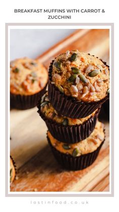 three muffins stacked on top of each other with text overlay reading breakfast muffins with carrot & zucchini