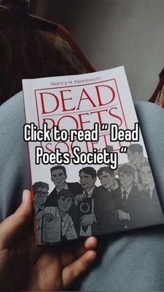 someone is holding up a book with the title'click to read dead poets society '