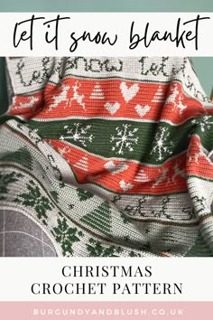 the christmas crochet pattern is shown with text that reads let it snow blanket