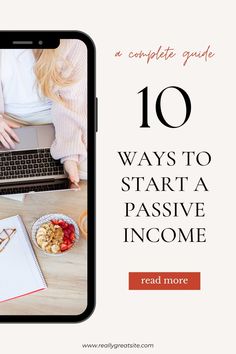 a woman sitting in front of a laptop with the title 10 ways to start a passive income