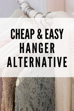 the words cheap and easy hanger alternative