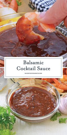 someone dipping some food into a bowl with sauce on it and the words balsamic cocktail sauce