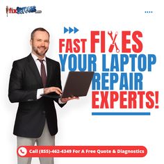 a man in a business suit holding a laptop with the words fast fixes your laptop repair experts