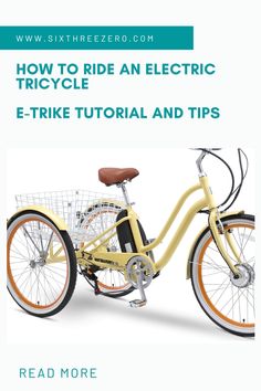 an electric tricycle is shown with the text how to ride an electric tricycle