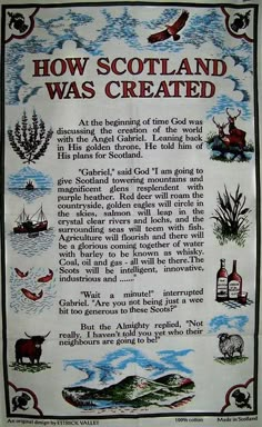 a sign with an image of scotland and the words how scotland was created on it