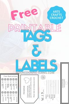 the free printable tags and labels for crochet projects are shown in this image