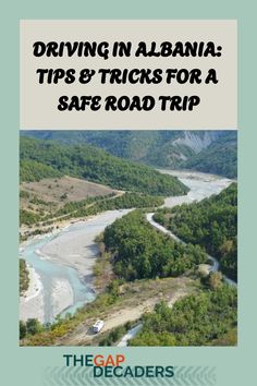 the cover of driving in albania tips and tricks for a safe road trip by the gap readers