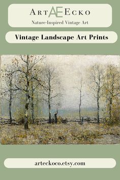 an image of vintage landscape art prints with trees in the foreground and text that reads,