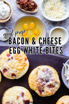 bacon and cheese egg white bites are laid out on a baking sheet with other ingredients