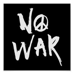 No War Poster Size: 12" x 12". Gender: unisex. Age Group: adult. Material: Value Poster Paper (Matte). Poster Politic Design, The Airborne Toxic Event, Shape Tattoo, Protest Art, Props Art, Tshirt Design Men, Happy Drawing, Black Art Pictures, Poster Artwork