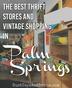 the best thrift stores and vintage shopping in palm springs