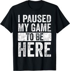 Check out I Paused My Game To Be Here  Funny Retro Vintage Video Gamer Gift Unisex T-Shirt, the latest item I added on eBay! #eBay #eBaySeller Video Games Gift, Vintage Video, Vintage Videos, Vintage Video Games, Gamer T Shirt, Video Gamer, Gamer Gifts, I Am Game, Free Shirts