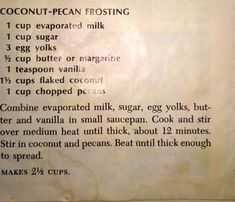 the recipe for coconut - pecan frosting is written in black ink on a piece of parchment paper