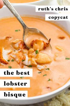 a bowl of lobster biscuit soup with the words ruth's christ copycat above it