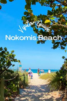 people are walking down the path to the beach with text overlay that reads welcome to nokomis beach