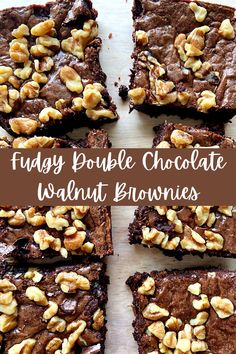 chocolate fudge brownies with walnuts on top and the words fudge double chocolate walnut