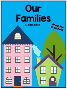 the front cover of our families a class book, with two houses and trees on it