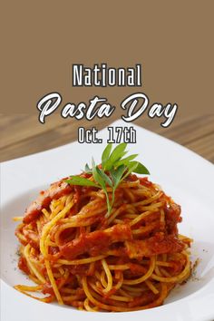 the national pasta day flyer is shown on a plate with spaghetti and sauce in it