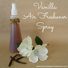 vanilla air freshener spray next to flowers on a brown background with the words vanilla air freshener spray