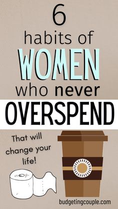 6 Habits of Women Who Never Overspend Saving Money Frugal Living, Savings Strategy, Best Money Saving Tips, Making A Budget, Start Saving Money, Budget Saving