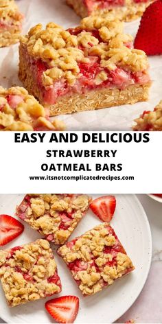 easy and delicious strawberry oatmeal bars are the perfect dessert to eat for breakfast