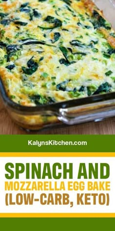 spinach and mozzarella egg bake low - carb, keto