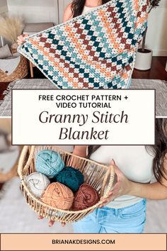 a woman holding a basket full of crochet granny stitch blankets with text overlay that reads, free crochet pattern + video tutor granny stitch blanket