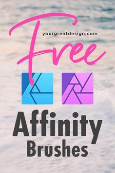 the words free affinity brushes are in front of an image of water and sand