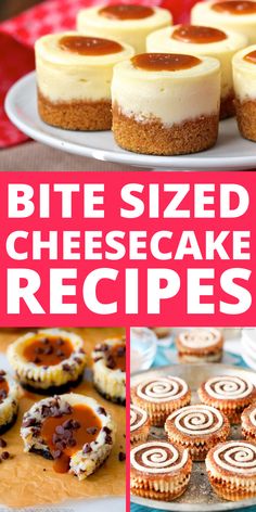 several different types of cheesecakes with text overlay that reads bite sized cheesecake recipes