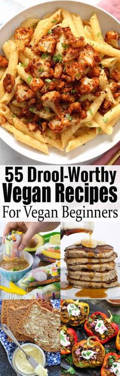 25 drool worthy vegan recipes for vegan beginners