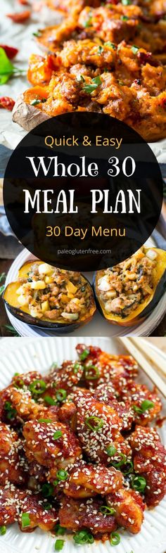 the meal is prepared and ready to be eaten with text overlay that reads quick and easy whole 30 meal plan