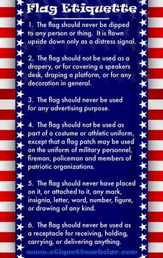 an american flag with the words, flags etiquette written in red, white and blue