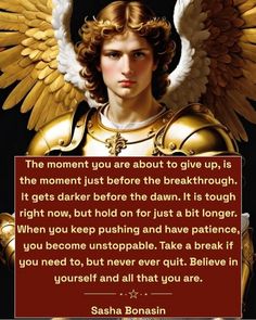 an angel with wings and a quote about the moment you are about to give up