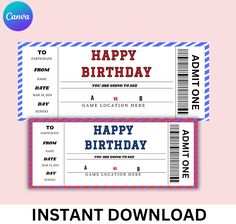 two printable birthday tickets with the words happy birthday in red, white and blue