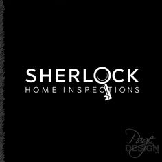 a black and white photo with the words,'sherlock home inspections '