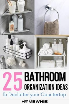 bathroom organization ideas to declutter your countertop