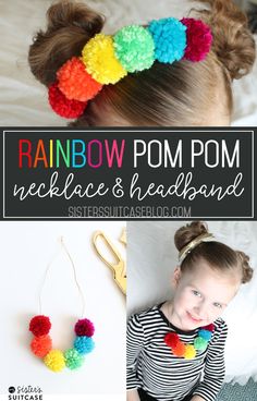 rainbow pom - pom necklaces and headbands for kids to make