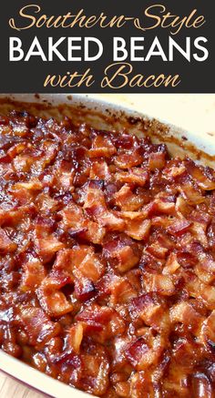 southern style baked beans with bacon in a casserole dish