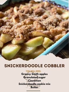 an advertisement for a dessert called snickkerdoodle cobbler