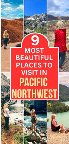 the most beautiful places to visit in pacific northwest, with text overlaying it