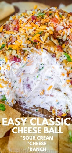 an easy classic cheese ball with sour cream and cheesy ranch