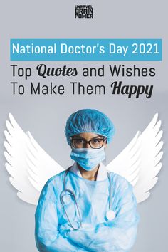 Doctors Day Quotes Inspiration, Doctors Day Date, Quotes On Doctors, Happy Doctors Day Quotes, Happy Doctors Day Images, Doctors Day Images, Day Quotes Inspiration, Happy Dr Day Quotes, Doctor's Day Quotes Inspiration